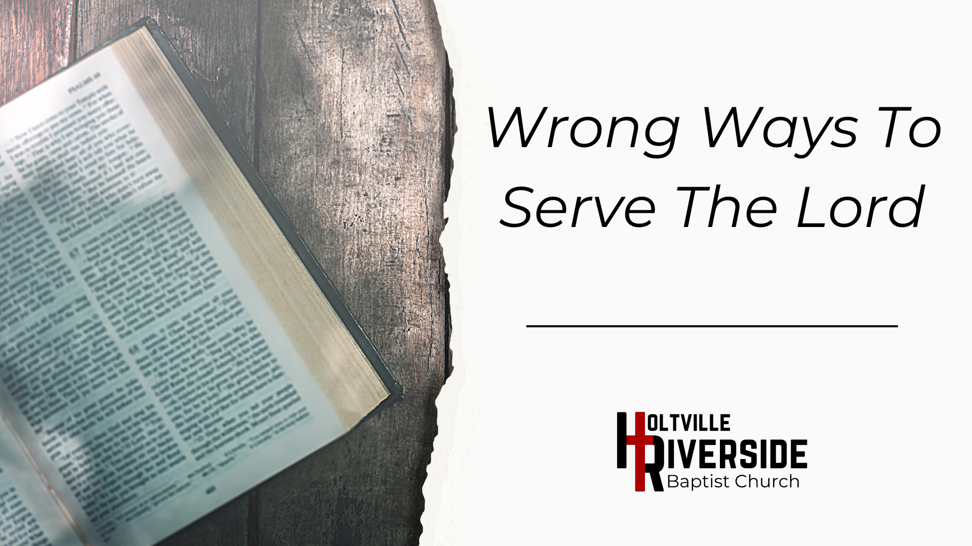 Wrong Ways to Serve the Lord